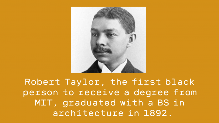 Historic photo of man. Text reads - Robert Taylor, the first black person to receive a degree from MIT, graduated with a BS in architecture in 1892.