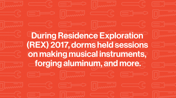Illustration of hand tools. Text reads :"During Residence Exploration (REX) 2017, dorms held sessions on making musical instruments, forging aluminum, and more."